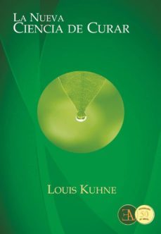 la nueva ciencia de curar-louis kuhne-9788499501628
