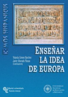 enseñar la idea de europa (ebook)-javier alvarado planas-yolanda gomez sanchez-9788499619828