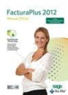 facturaplus 2012: manual oficial-9788499641928