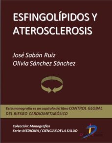 esfingolipidos y aterosclerosis (ebook)-jose saban ruiz-olivia sanchez sanchez-9788499693828