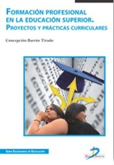 formacion profesional en la educacion superior-concepcion barron tirado-9788499694528