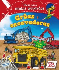 mentes despiertas:gruas y excavadoras-9788499740928