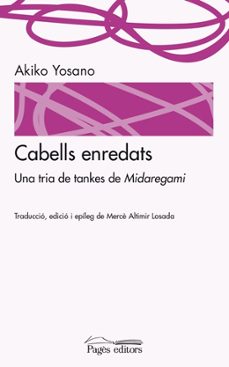 cabells enredats-yosano akiko-9788499755328