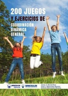 200 juegos y ejercicios de coordinacion dinamica general-9788499939728