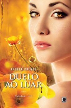 duelo ao luar - nightshade - vol. 3 (ebook)-andrea cremer-9788501050328