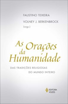 as oraçes da humanidade (ebook)-faustino teixeira-volney j. berkenbrock-9788532660428