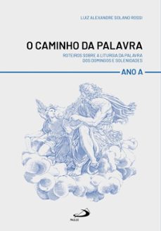 o caminho da palavra - ano a (ebook)-luiz alexandre solano rossi-9788534959728