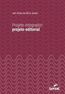 projeto integrador (ebook)-jair alves da silva junior-9788539652228