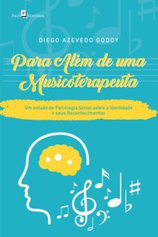 para alem de uma musicoterapeuta (ebook)-diego azevedo godoy-9788546209828