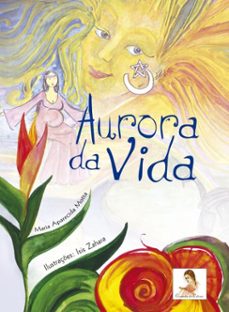 aurora da vida (ebook)-maria aparecida dellinghausen motta-9788562018428