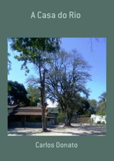 a casa do rio (ebook)-carlos donato-9788565317528