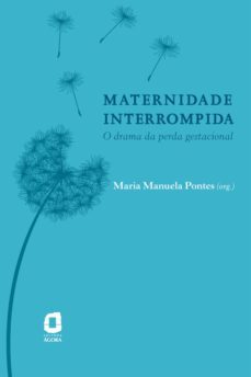 maternidade interrompida (ebook)-maria manuela pontes-9788571833128