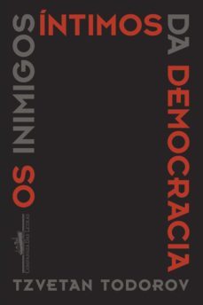 os inimigos intimos da democracia (ebook)-tzvetan todorov-9788580863628