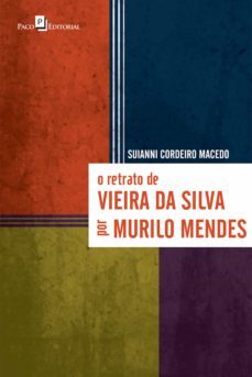 o retrato de vieira da silva por murilo mendes (ebook)-suianni cordeiro macedo-9788581483528