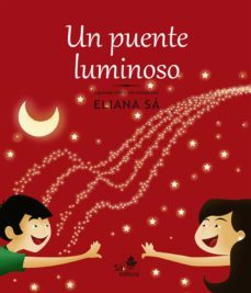 un puente luminoso (ebook)-eliana sa-9788582020128