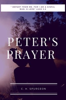 peter`s prayer (ebook)-charles spurgeon-9788582184028