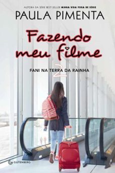 fazendo meu filme 2 (ebook)-paula pimenta-9788582356128
