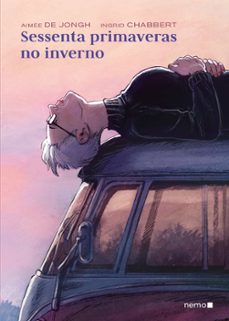 sessenta primaveras no inverno (ebook)-aimee de jongh-ingrid chabbert-9788582865828