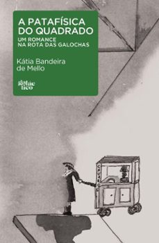 a patafisica do quadrado (ebook)-kátia bandeira de mello-9788584743728