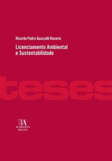 licenciamento ambiental e sustentabilidade (ebook)-ricardo pedro guazzelli rosario-9788584939428