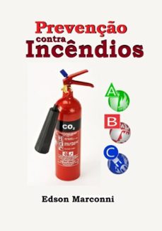 prevenço contra incendios (ebook)-marconni edson-9788591465828