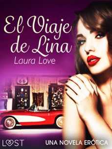 el viaje de lina - una novela erotica (ebook)-laura love-9788726505528