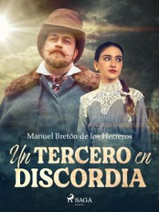 un tercero en discordia (ebook)-manuel breton de los herreros-9788726653328