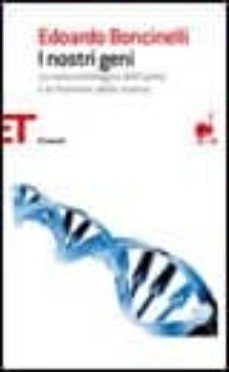 i nostri geni-edoardo boncinelli-9788806194628