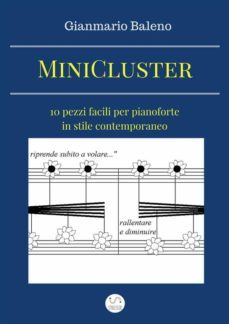 minicluster: dieci pezzi facili per pianoforte in stile contemporaneo (ebook)-9788826018928
