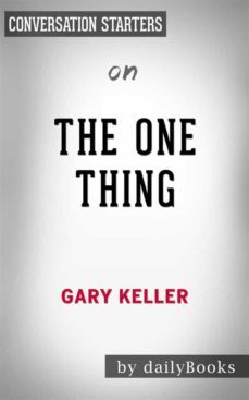 the one thing: by gary keller | conversation starters (ebook)-gary keller-9788827597828
