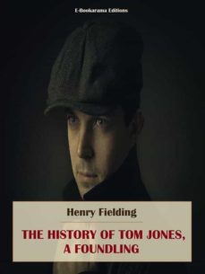 the history of tom jones, a foundling (ebook)-henry fielding-9788835834328