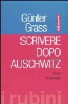 scrivere dopo auschwitz. scritti e interviste.-9788879813228