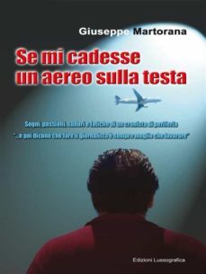 se mi cadesse un aereo sulla testa (ebook)-9788882433628