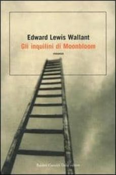 gli inquilini di moonbloom-edward lewis wallant-9788884907028