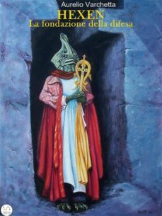 hexen la fondazione della difesa (ebook)-9788892517028
