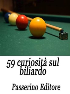 59 curiosita sul biliardo (ebook)-9788893457828