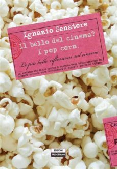 il bello del cinema? i pop corn (ebook)-9788898137428