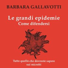 le grandi epidemie (audiolibro)-barbara gallavotti-9789180448628