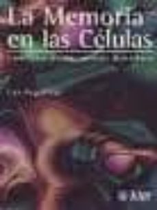 la memoria en las celulas: como sanar nuestros patrones de conduc ta-9789501712728