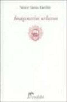 imaginarios urbanos (3ª ed)-nestor garcia canclini-9789502313528