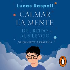 calmar la mente (audiolibro)-lucas raspall-9789502817828