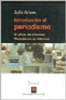 introduccion al periodismo: el oficio de informar. periodismo en internet-julio orione-9789505152728