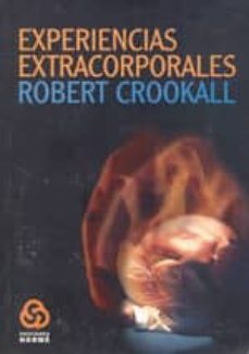 experiencias extracorporales-robert crookall-9789506180928