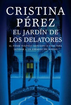 el jardín de los delatores (ebook)-cristina perez-9789506443528