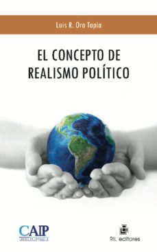 el concepto de realismo politico (ebook)-luis oro tapia-9789562849128