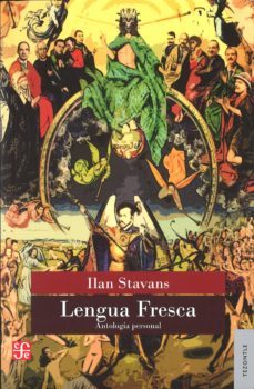 lengua fresca-ilan stavans-9789562891028