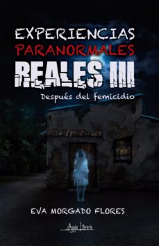 experiencias paranormales reales iii (ebook)-eva morgado flores-9789564090528