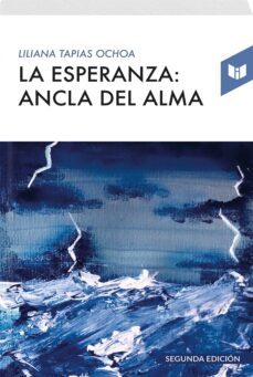 la esperanza: el ancla del alma (ebook)-liliana tapias-9789585041028