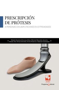 prescripcion de protesis a personas con amputaciones en extremidades (ebook)-maría eugenia zuluaga ruiz-néstor orlando álzate-maría ana tovar sanchez-9789585072428