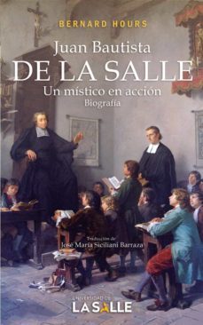 juan bautista de la salle un mistico en accion. biografia (ebook)-bernard hours-9789585148628
